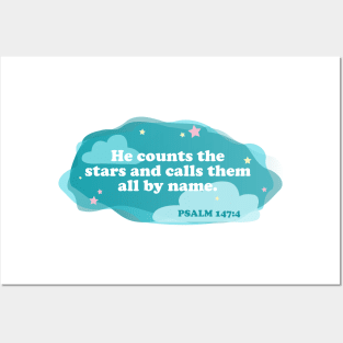 He Counts the Stars Psalm 147:4 Posters and Art